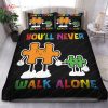 Autism Mom You’ll Never Walk Alone Bedding Sets