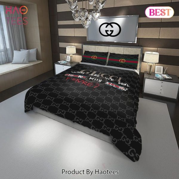 Gucci What Are We Doing Fashion Logo Luxury Brand Bedding Set Home Decor