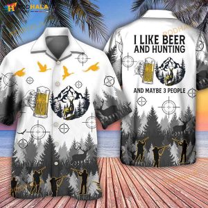 Beer I Like Beer And Hunting And Maybe 3 People 3D Funny Hawaiian Shirt