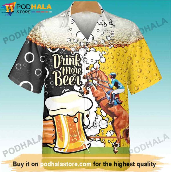 Drink More Beer Horse Racing Beer Hawaiian Shirt