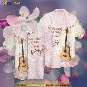 Love Guitar When Words Fail Music Speaks Funny Hawaiian Shirt