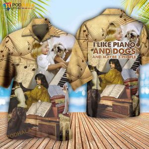 Piano I Like Piano And Dogs 3D Funny Hawaiian Shirt