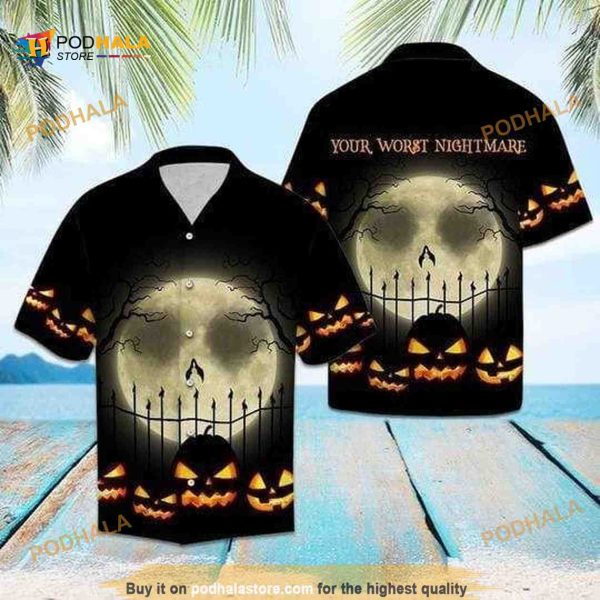 You Worst Nightmare Halloween Hawaiian Shirt